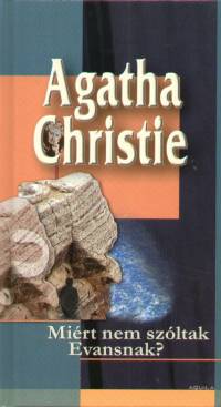 Agatha Christie - Mirt nem szltak Evansnak?