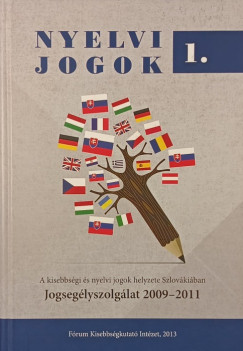 Nyelvi jogok 1. - Jogsegélyszolgálat 2009-2011