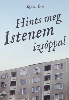 Hints meg Istenem izsppal