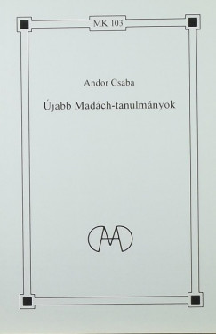 Andor Csaba  (Szerk.) - jabb Madch-tanulmnyok