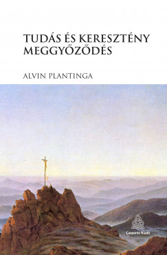 Alvin Plantinga - Tuds s keresztny meggyzds