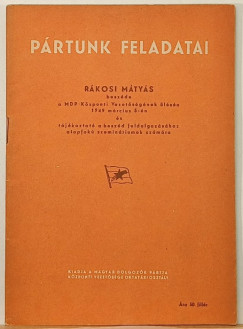 Rákosi Mátyás beszéde a MDP-Központi Vezetőségének ülésén 1949 már. 5.