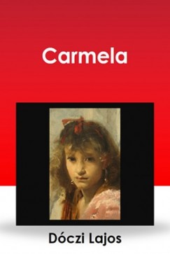 Dczi Lajos - Carmela