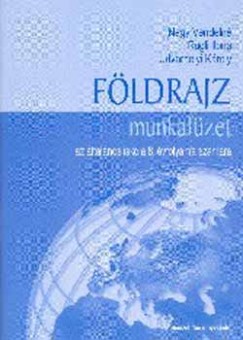 Nagy Vendeln - Rugli Ilona - Dr. Udvarhelyi Kroly - Fldrajz 8. - Munkafzet