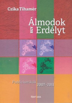 Czika Tihamr - lmodok egy Erdlyt