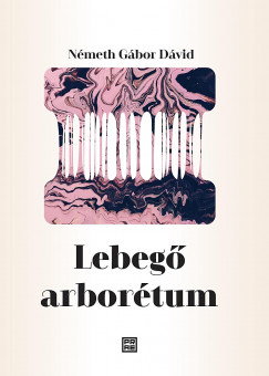 Nmeth Gbor Dvid - Lebeg arbortum