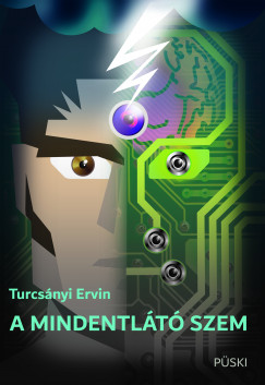 Turcsnyi Ervin - A mindentlt szem