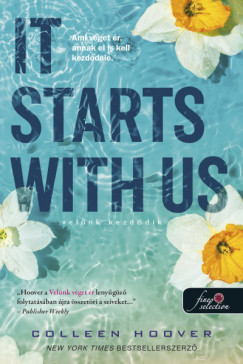 Colleen Hoover - It Starts With Us - Velnk kezddik - kemny kts