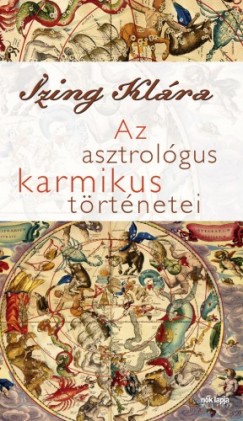 Izing Klra - Az asztrolgus karmikus trtnetei