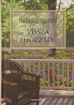 Nicholas Sparks - Vissza hozz�d