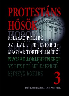 Faggyas Sndor  (Szerk.) - Protestns hsk 3.