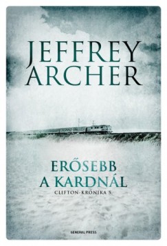 Jeffrey Archer - Ersebb a kardnl - Clifton-krnika 5.