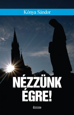 Knya Sndor - Nzznk gre!