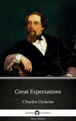 Charles Dickens - Great Expectations by Charles Dickens (Illustrated)