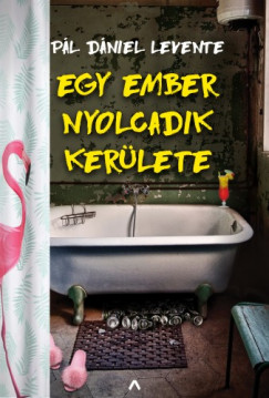 Pl Dniel Levente - Egy ember nyolcadik kerlete