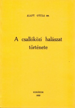Dr. Alapy Gyula - A csallkzi halszat trtnete
