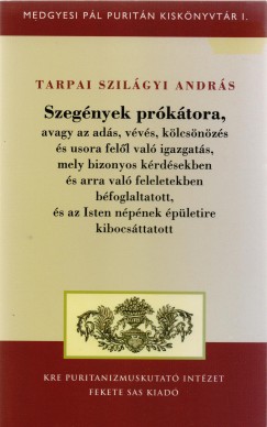 Tarpai Szilgyi Andrs - Szegnyek prktora