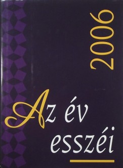 Ekler Andrea  (Szerk.) - Rosonczy Ildik  (Szerk.) - Az v esszi - 2006