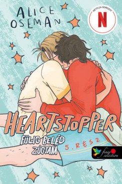 Alice Oseman - Heartstopper 5. - Szvdobbans - Flig beld zgtam 5. - kpregny