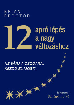 Brian Proctor - 12 apr lps a nagy vltozshoz