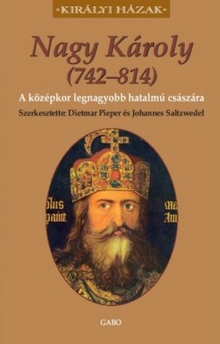 Dietmar Pieper  (Szerk.) - Johannes Saltzwedel  (Szerk.) - Nagy Kroly (742814)