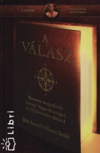 John Assaraf - Murray Smith - A Vlasz