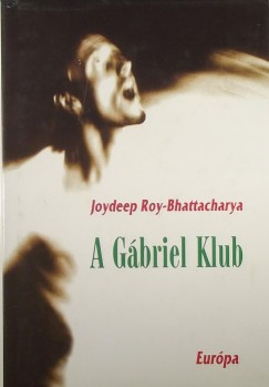 Joydeep Roy-Bhattacharya - A Gbriel Klub