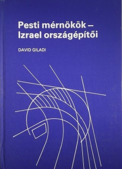 David Giladi - Pesti m�rn�k�k - Izrael orsz�g�p�t�i