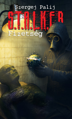 S.T.A.L.K.E.R Fizets�g