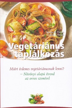 Dr. M. Agatha Thrash - Calvin L. Thrash - Vegetrinus tpllkozs