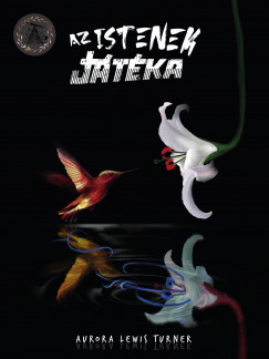 Aurora Lewis Turner - Az istenek jtka