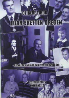 Dr. Tth Lszl - Czibere Tibor -  ifjan-retten-regen