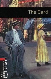 Arnold Bennett - The Card