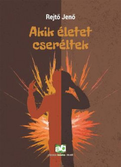 Rejt Jen - Akik letet cserltek