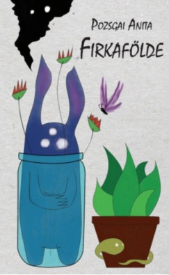 Pozsgai Anita - Firkaflde