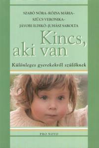 Kincs, aki van