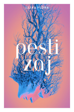Ijjas Flóra - Pesti zaj