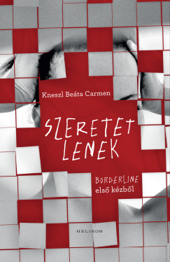 Kneszl Beta Carmen - Szeretetlenek - Borderline els kzbl