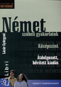 Lzr Gyrgyn - Nmet szbeli gyakorlatok - Kzpszint
