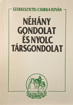 Csurka István (Szerk.) - Néhány gondolat és nyolc társgondolat