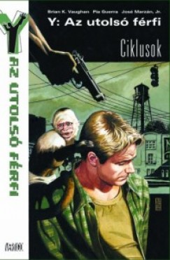Brian K. Vaughan - Y: Az utols frfi 1. - Ciklusok