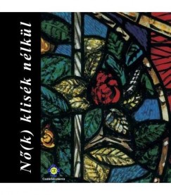 Kentenich József atya - Nő(k) klisék nélkül