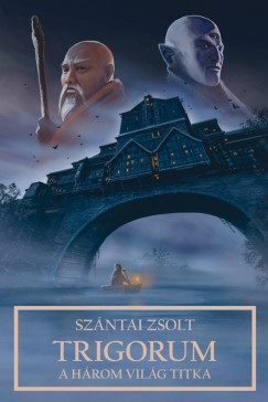 Szntai Zsolt - Erdlyi Istvn  (Szerk.) - Trigorum