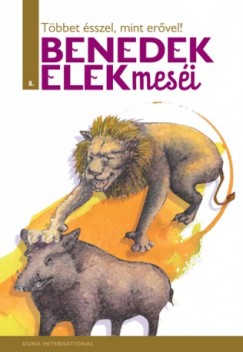 Benedek Elek - H. Szab Gyula  (Szerk.) - Tbbet sszel, mint ervel!