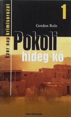 Gordon Role - Pokoli hideg k