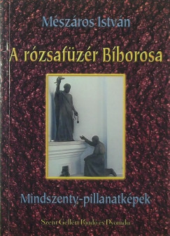Mszros Istvn - A rzsafzr Bborosa