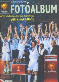 Ifj. Thaly Zoltn - Fotalbum a 12. labdarg Eurpa-bajnoksg pillanataibl