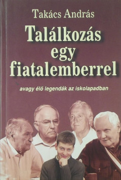 Takcs Andrs - Tallkozs egy fiatalemberrel