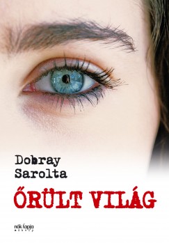 Dobray Sarolta - rlt vilg