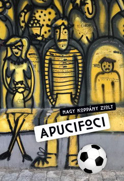 Nagy Koppny Zsolt - Apucifoci